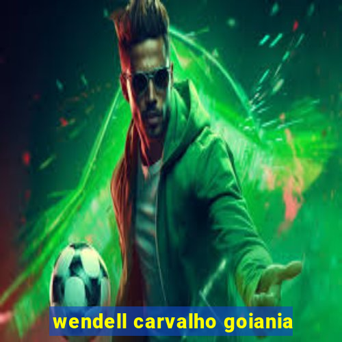 wendell carvalho goiania